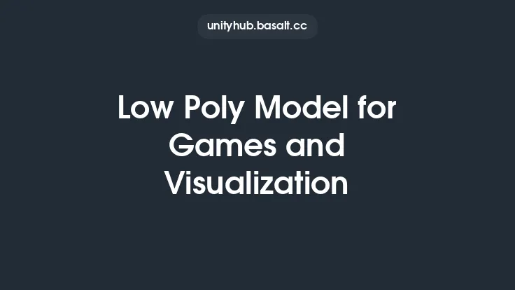 Low Poly Model for Games and Visualization Thumbnail