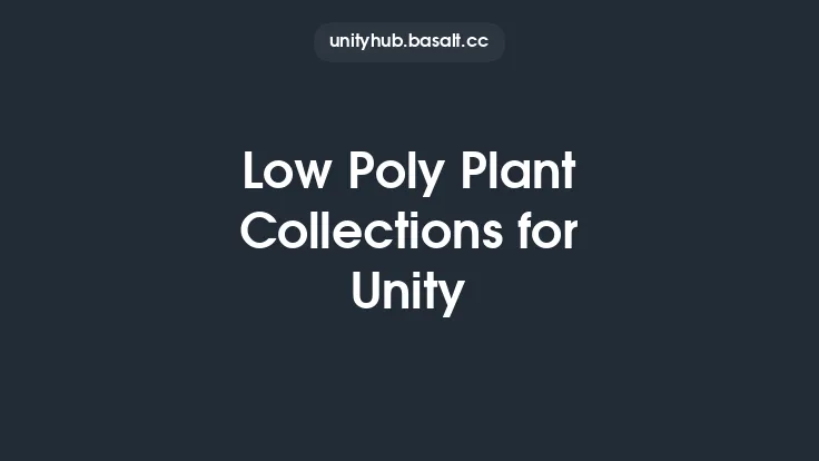 Low Poly Plant Collections for Unity Thumbnail