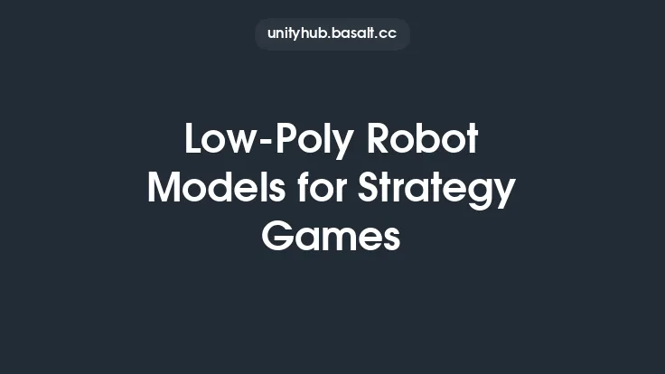 Low-Poly Robot Models for Strategy Games Thumbnail