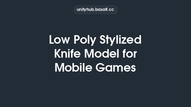 Low Poly Stylized Knife Model for Mobile Games Thumbnail