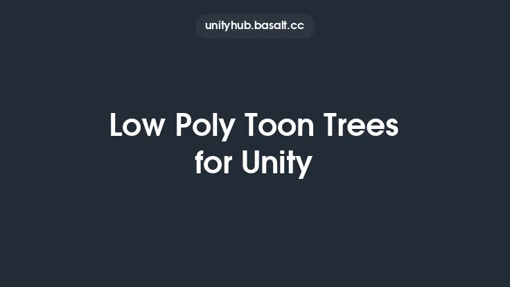 Low Poly Toon Trees for Unity Thumbnail