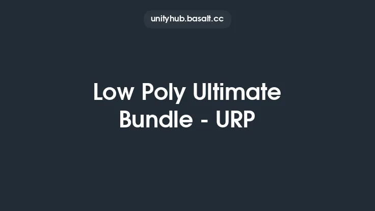 Low Poly Ultimate Bundle - URP Thumbnail