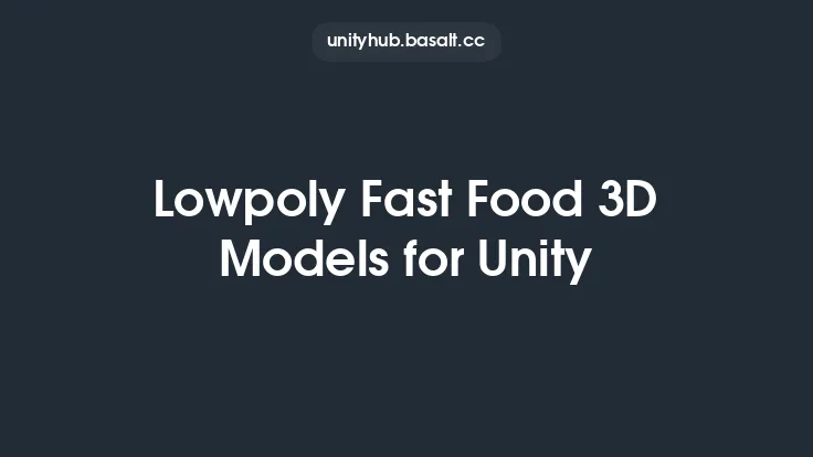 Lowpoly Fast Food 3D Models for Unity Thumbnail
