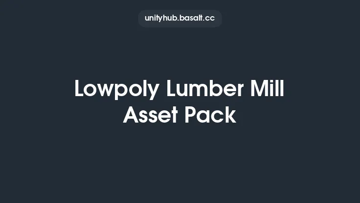 Lowpoly Lumber Mill Asset Pack Thumbnail