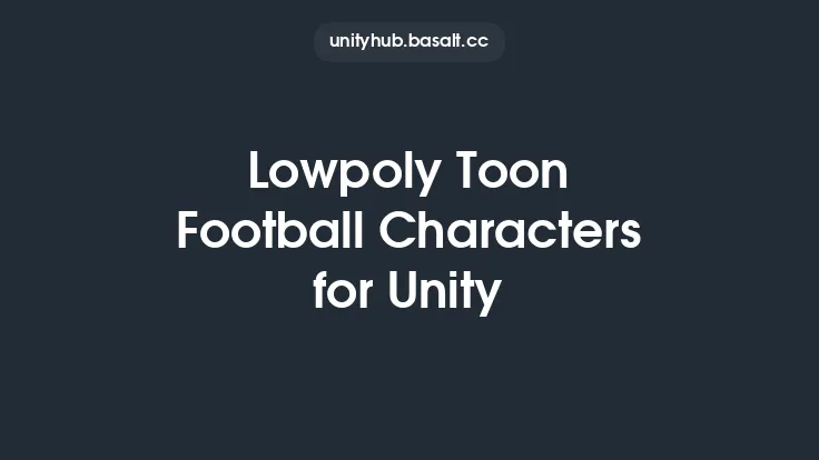 Lowpoly Toon Football Characters for Unity Thumbnail