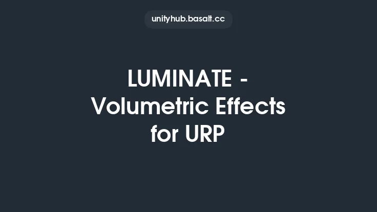 LUMINATE - Volumetric Effects for URP Thumbnail