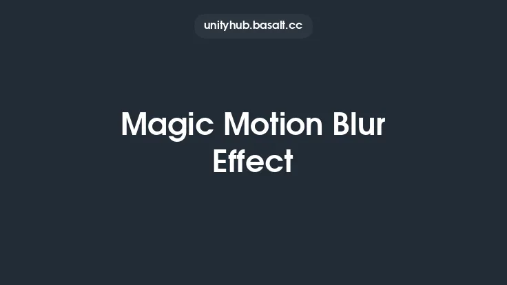 Magic Motion Blur Effect Thumbnail