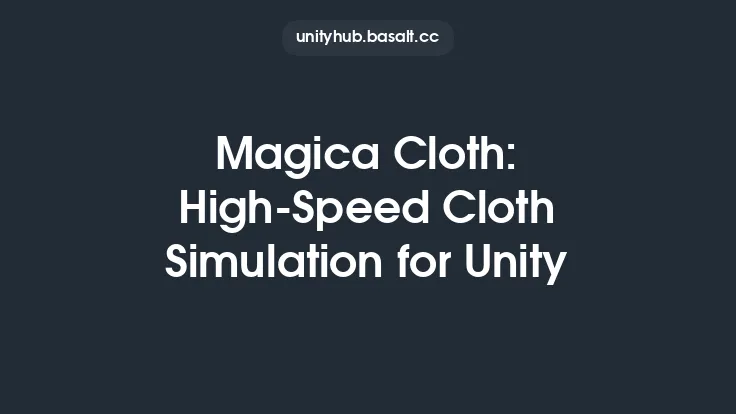 Magica Cloth: High-Speed Cloth Simulation for Unity Thumbnail