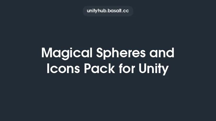 Magical Spheres and Icons Pack for Unity Thumbnail