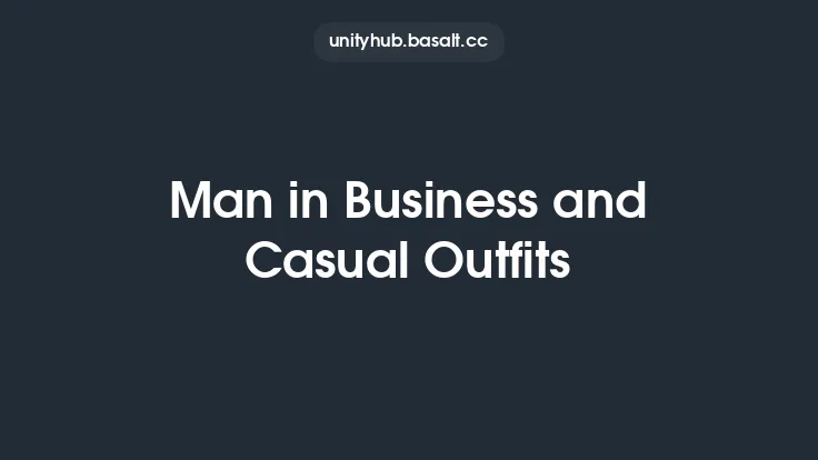 Man in Business and Casual Outfits Thumbnail