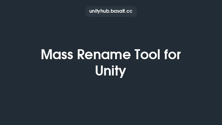 Mass Rename Tool for Unity Thumbnail
