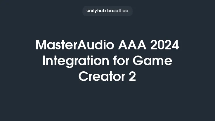 MasterAudio AAA 2024 Integration for Game Creator 2 Thumbnail