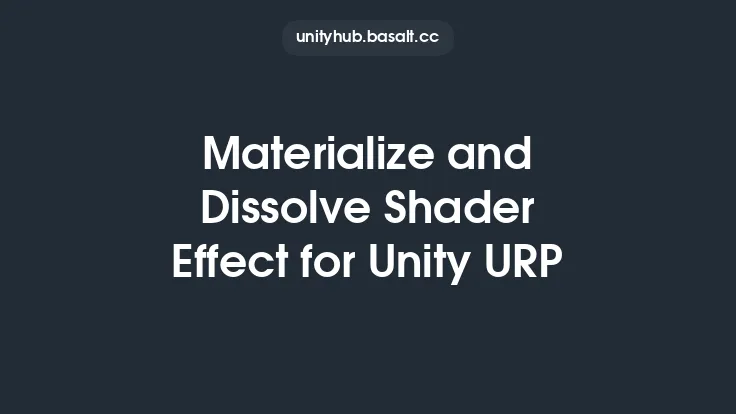 Materialize and Dissolve Shader Effect for Unity URP Thumbnail