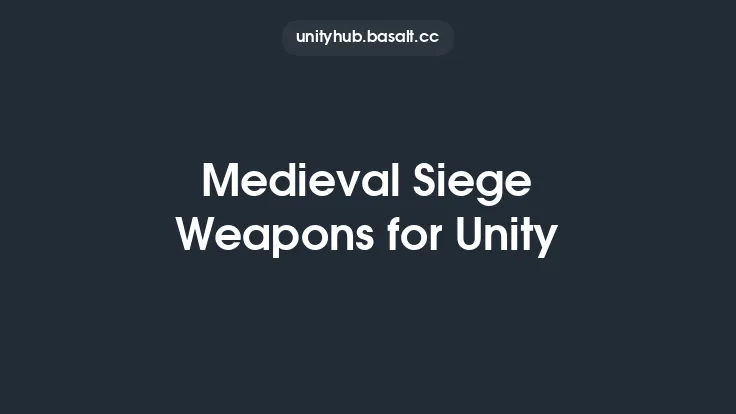 Medieval Siege Weapons for Unity Thumbnail