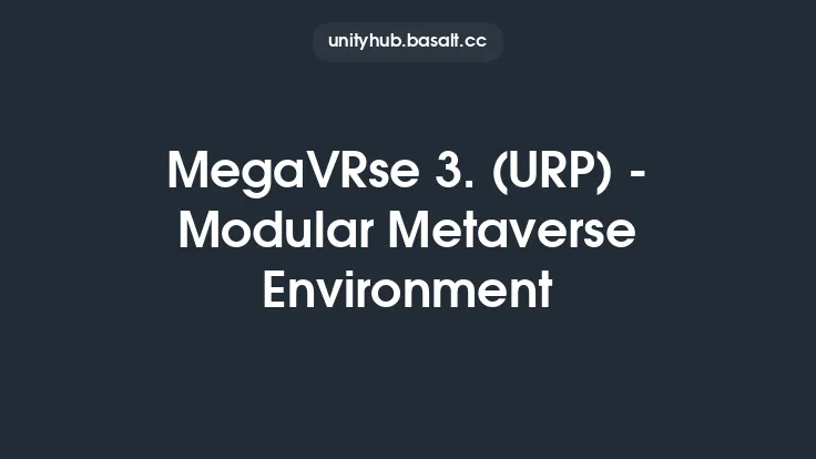 MegaVRse 3. (URP) - Modular Metaverse Environment Thumbnail