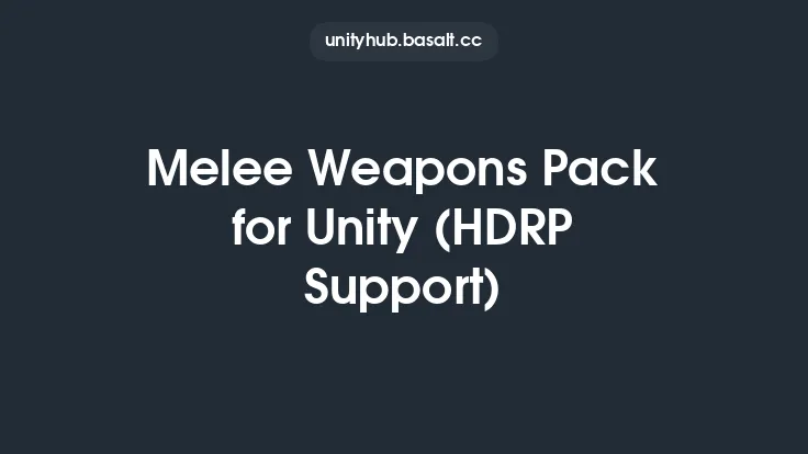 Melee Weapons Pack for Unity (HDRP Support) Thumbnail