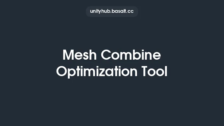 Mesh Combine Optimization Tool Thumbnail