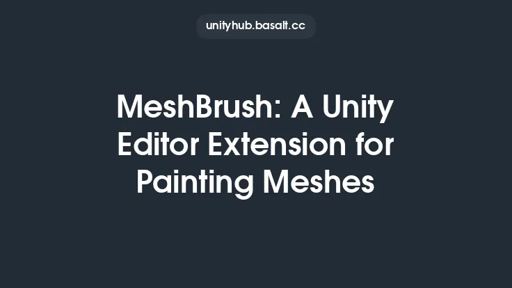 MeshBrush: A Unity Editor Extension for Painting Meshes Thumbnail