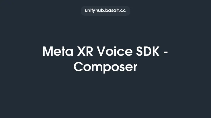 Meta XR Voice SDK - Composer Thumbnail