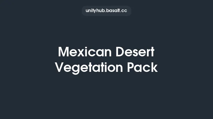 Mexican Desert Vegetation Pack Thumbnail