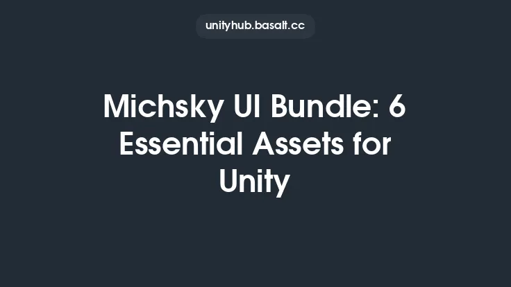 Michsky UI Bundle: 6 Essential Assets for Unity Thumbnail