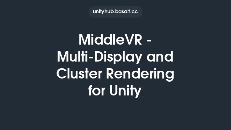 MiddleVR - Multi-Display and Cluster Rendering for Unity Thumbnail