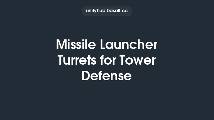 Missile Launcher Turrets for Tower Defense Thumbnail