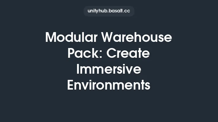 Modular Warehouse Pack: Create Immersive Environments Thumbnail