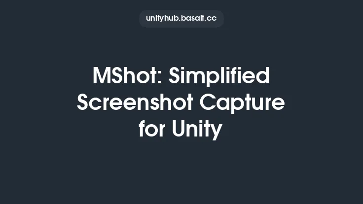 MShot: Simplified Screenshot Capture for Unity Thumbnail