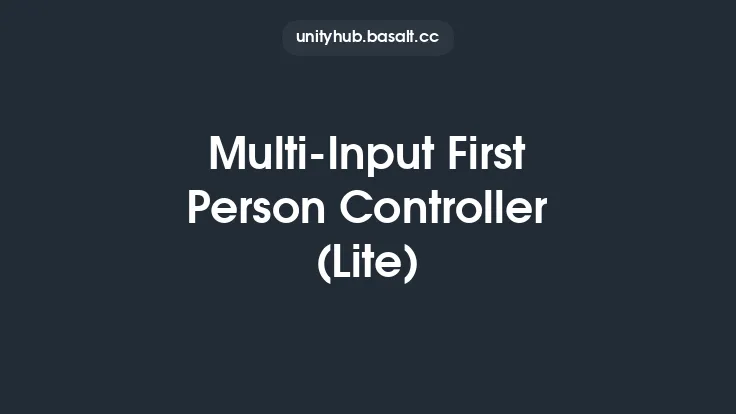 Multi-Input First Person Controller (Lite) Thumbnail