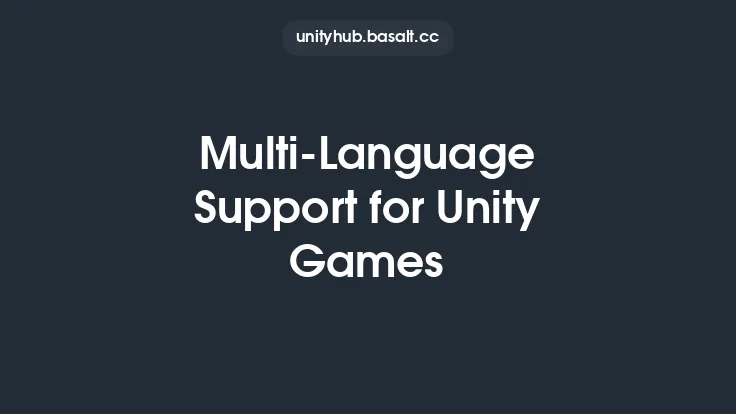 Multi-Language Support for Unity Games Thumbnail