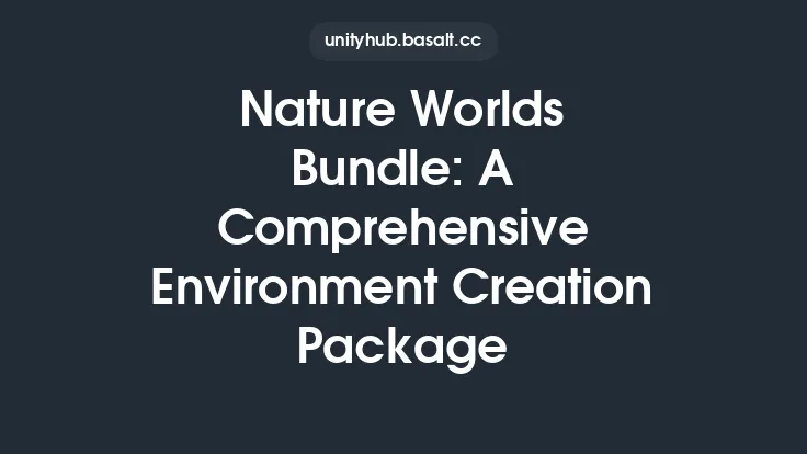 Nature Worlds Bundle: A Comprehensive Environment Creation Package Thumbnail