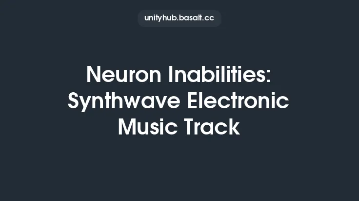 Neuron Inabilities: Synthwave Electronic Music Track Thumbnail
