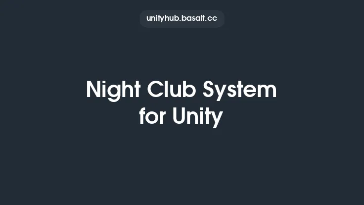 Night Club System for Unity Thumbnail