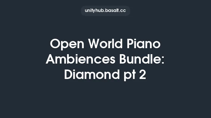Open World Piano Ambiences Bundle: Diamond pt 2 Thumbnail