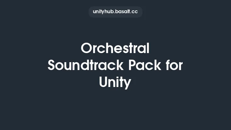 Orchestral Soundtrack Pack for Unity Thumbnail
