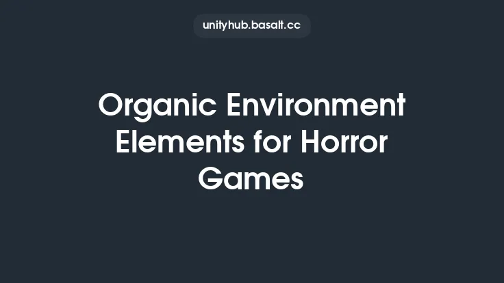 Organic Environment Elements for Horror Games Thumbnail
