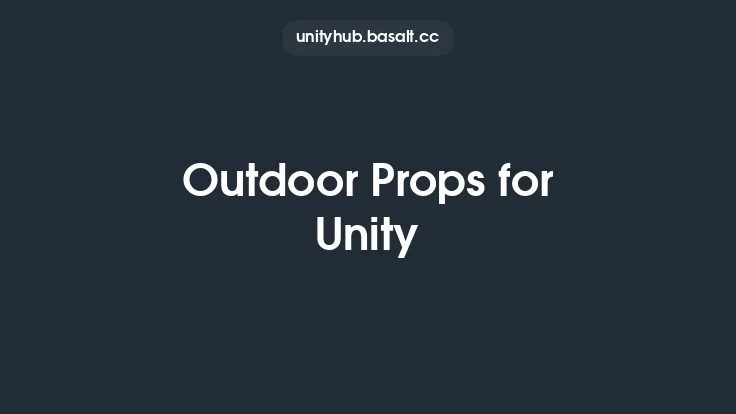 Outdoor Props for Unity Thumbnail