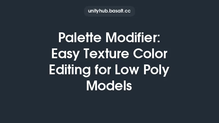 Palette Modifier: Easy Texture Color Editing for Low Poly Models Thumbnail
