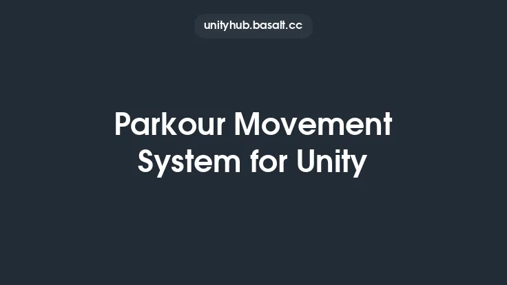 Parkour Movement System for Unity Thumbnail