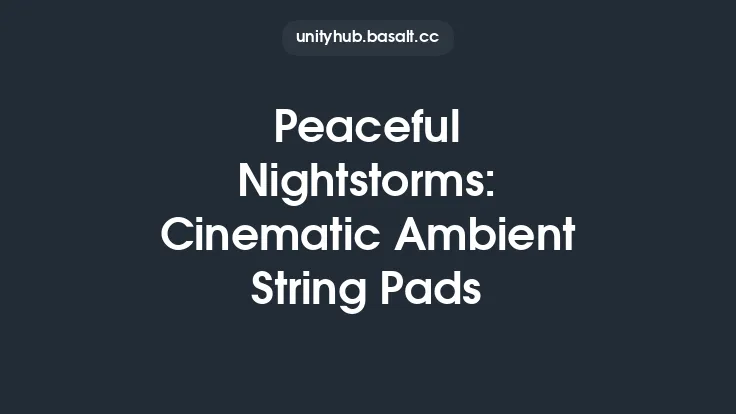 Peaceful Nightstorms: Cinematic Ambient String Pads Thumbnail