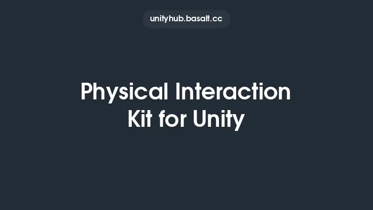 Physical Interaction Kit for Unity Thumbnail
