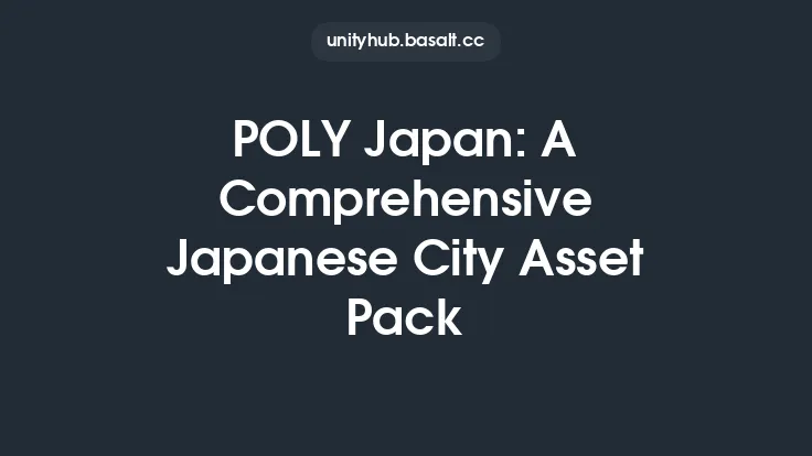 POLY Japan: A Comprehensive Japanese City Asset Pack Thumbnail