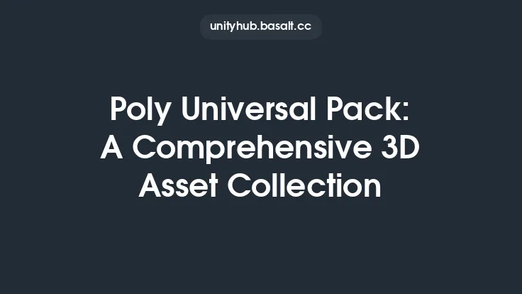 Poly Universal Pack: A Comprehensive 3D Asset Collection Thumbnail