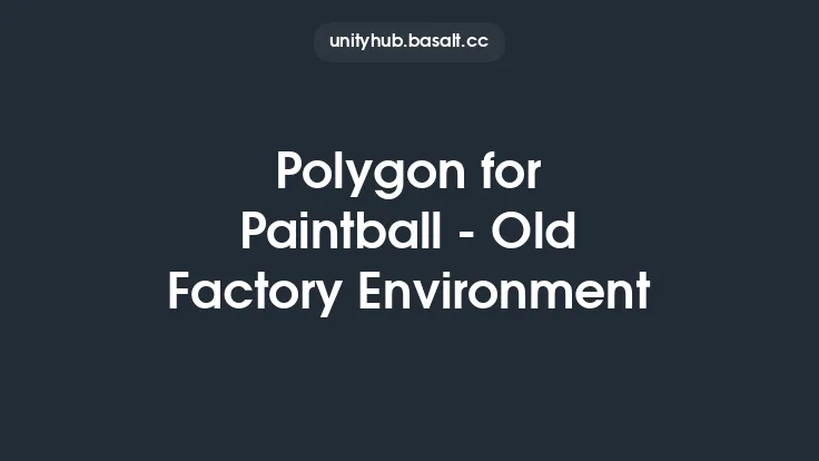 Polygon for Paintball - Old Factory Environment Thumbnail
