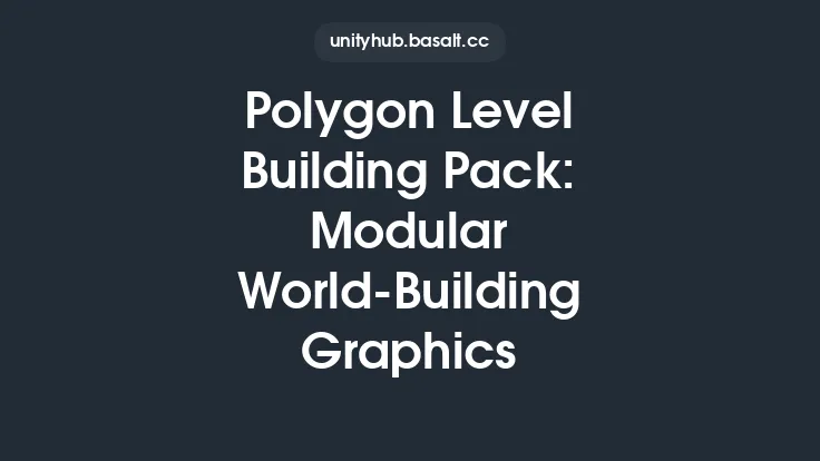 Polygon Level Building Pack: Modular World-Building Graphics Thumbnail