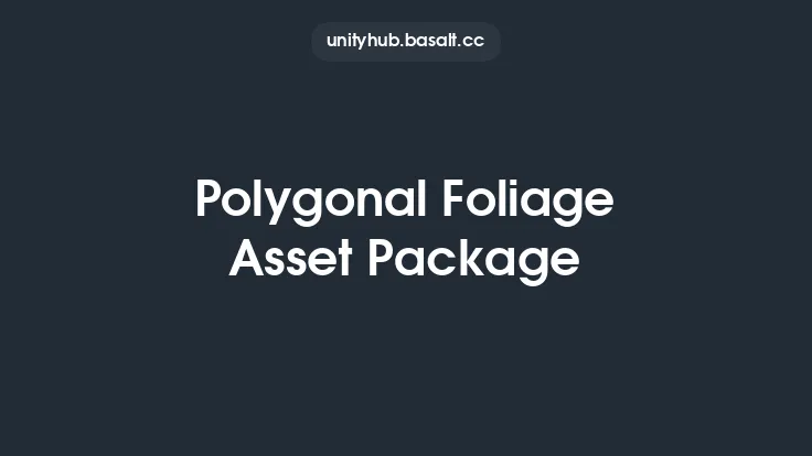 Polygonal Foliage Asset Package Thumbnail