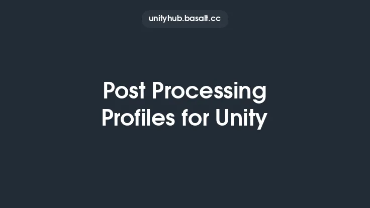 Post Processing Profiles for Unity Thumbnail