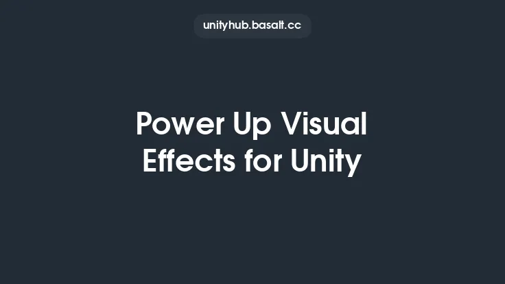 Power Up Visual Effects for Unity Thumbnail