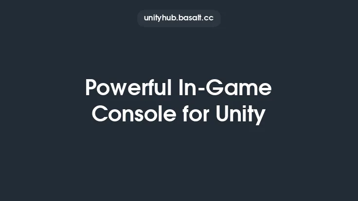 Powerful In-Game Console for Unity Thumbnail